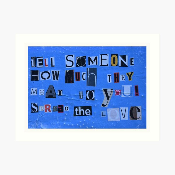 Tell someone Art Print