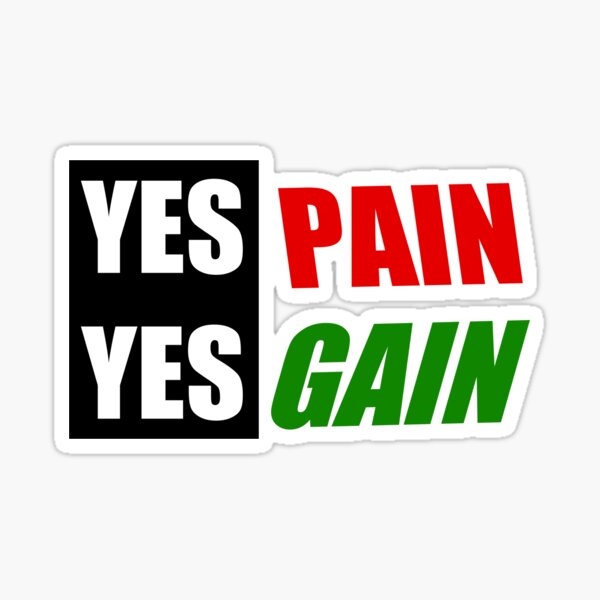Copy of Body Building Workout Yes Pain Yes Gain Sticker