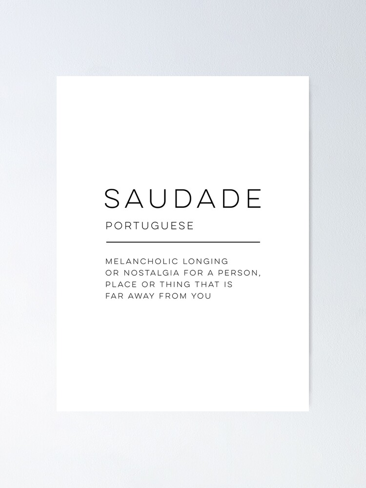 Saudade Definition | Poster