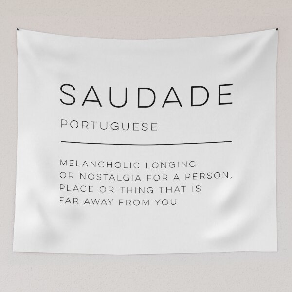 Item preview, Saudade Definition designed and sold by wisemagpie.