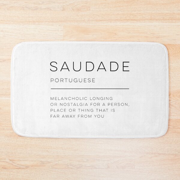 Item preview, Saudade Definition designed and sold by wisemagpie.