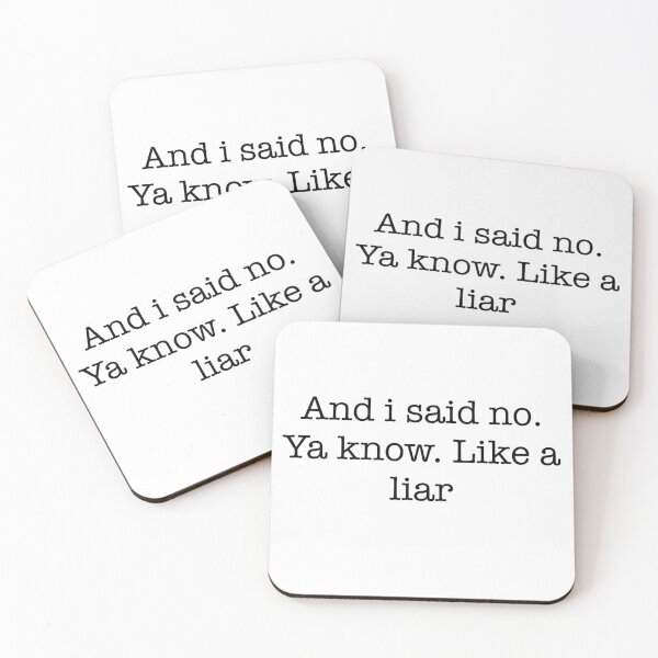 Item preview, And i said No, ya know like a liar sticker  designed and sold by AveriAdele.