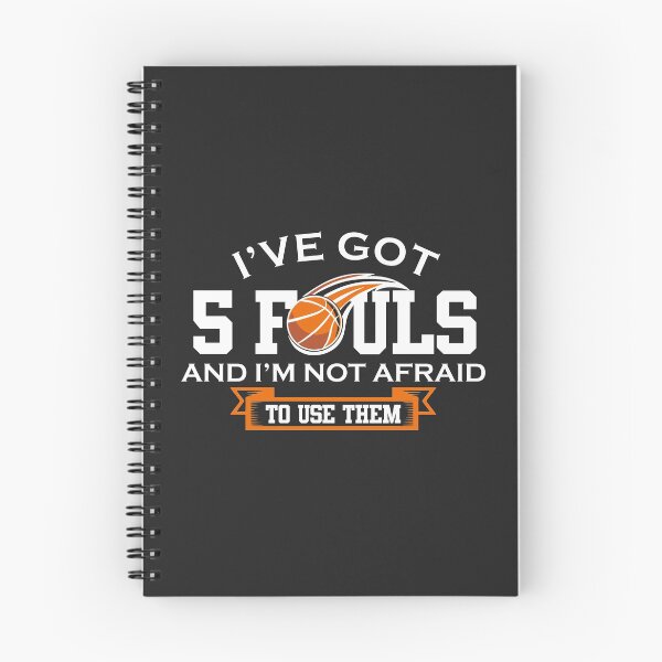 Item preview, Ive Got 5 Fouls Not Afraid To Use Them Basketball Player designed and sold by hadleydesigns.