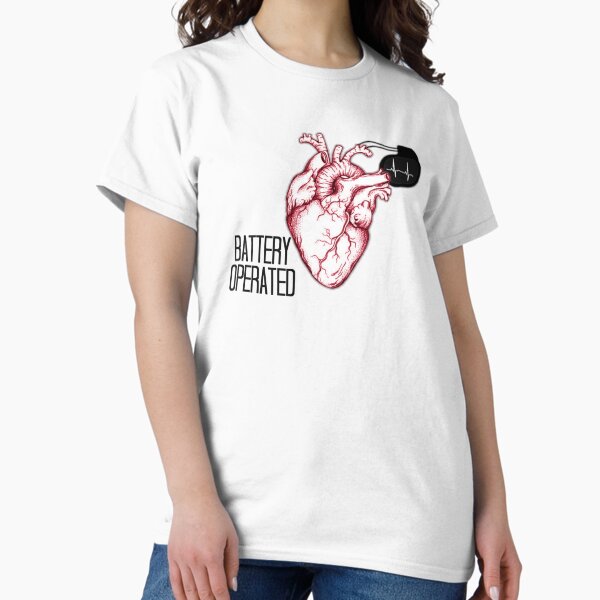 Living With Pacemake, Battery Operayted Funny Skeleton T-Shirt Living With Pacemake, Battery Operayted Funny Skeleton T-Shirt
