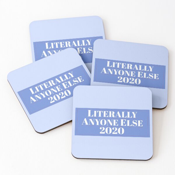 Item preview, literally anyone else 2020 designed and sold by j. elizabeth.