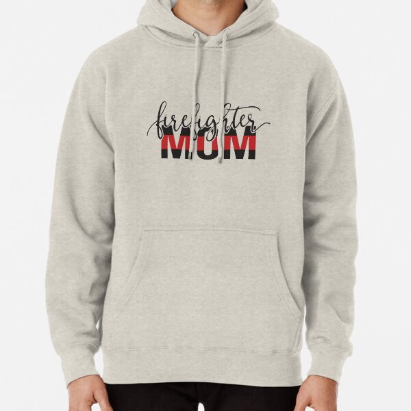 firefighter mom sweatshirt