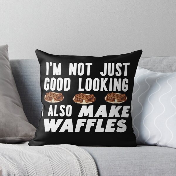 Item preview, I'm Not Just Good Looking I Also Make Waffles Funny Waffle Maker designed and sold by Automatic  Soul.
