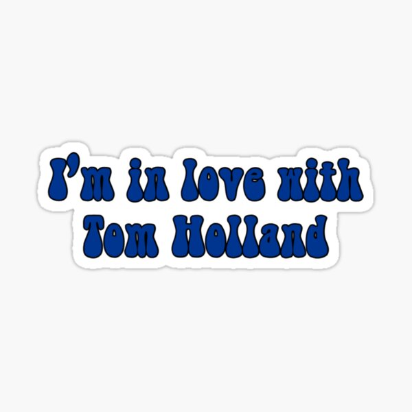 Item preview, Tom Holland lover  designed and sold by Coastal  Clothing.
