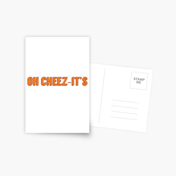 Oh Cheez-it's Postcard