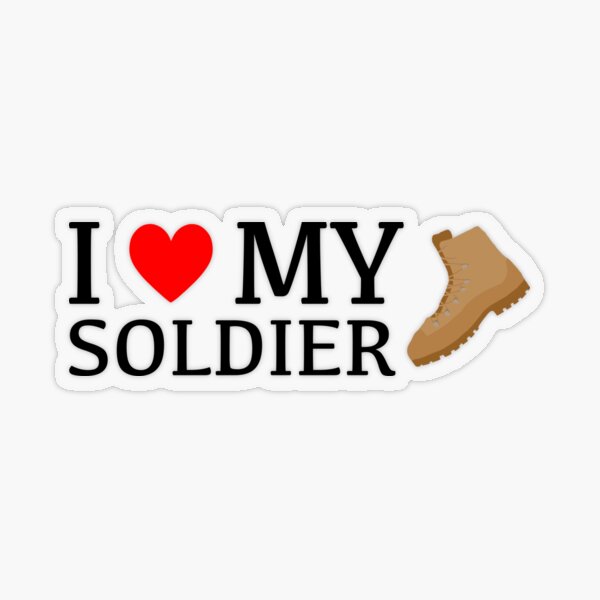 I Love My Soldier Tan Boots Decal