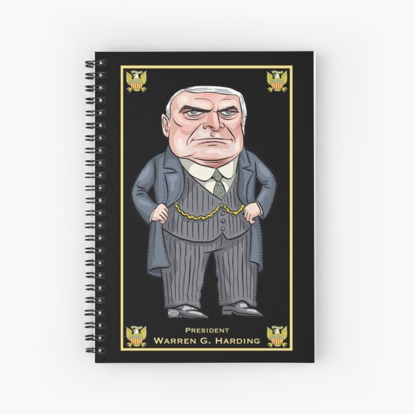 President Warren G. Harding | By Graeme MacKay Spiral Notebook