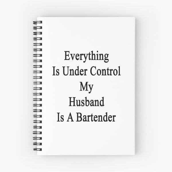 Item preview, Everything Is Under Control My Husband Is A Bartender  designed and sold by supernova23.