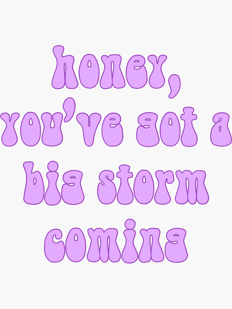 "you've got a big storm coming vine sticker" Sticker by
