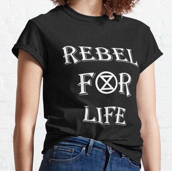 Rebel for Life Extinction Rebellion Logo Classic T-Shirt