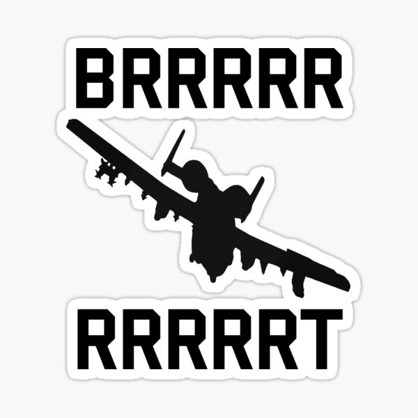 Item preview, A-10 Thunderbolt BRRRRT - Warthog, Military Jet designed and sold by SpaceDogLaika.
