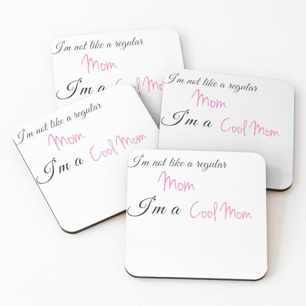 Item preview, I'm not like a regular mom, I'm a cool mom designed and sold by B3lla06.