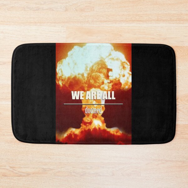 Item preview, We Are All Doomed designed and sold by artpirate.