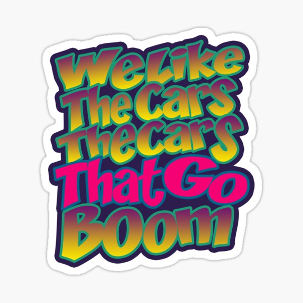 We Like The Cars That Cars That Go Boom L Trimm Tigra and Bunny Art Board Print