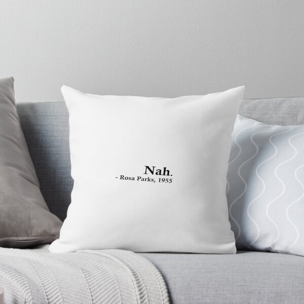 Item preview, Nah by Rosa Parks designed and sold by Javaria.
