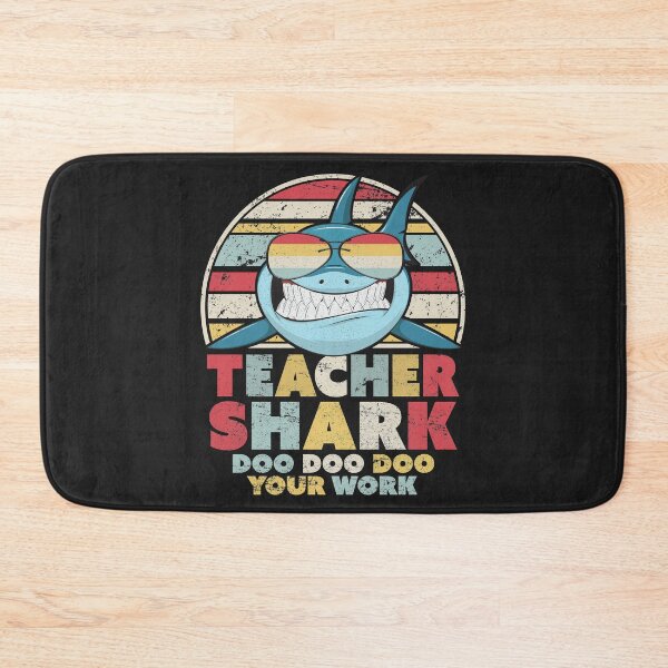 Item preview, Teacher Shark Doo Doo Doo Your Work Graphic. Retro Style Design designed and sold by PackAPunch.