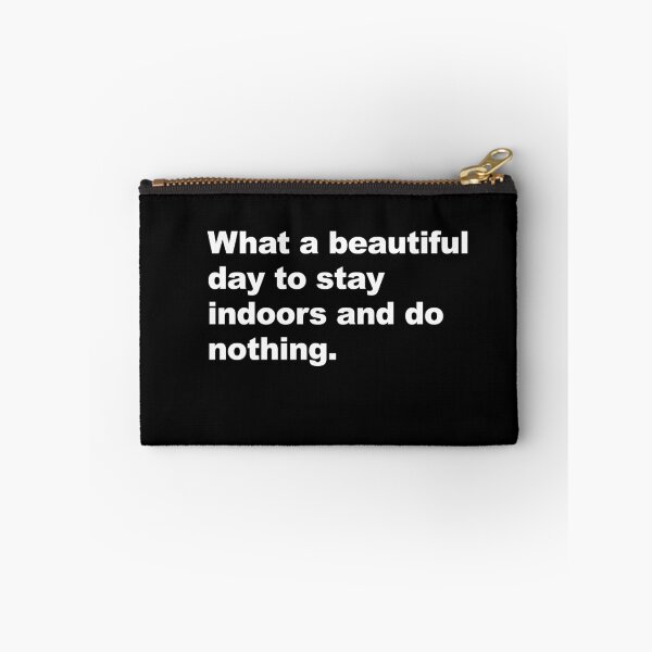Item preview, What a Beautiful Day to Do Nothing Funny T Shirt - Social Distancing - Quarantine - Social Anxiety Funny - Sarcastic Humor designed and sold by MiaDelelai.