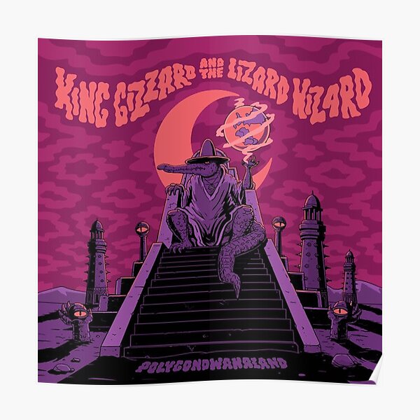 King Gizzard and the Lizard Wizard Polygondwanaland Poster