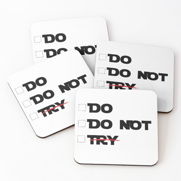 Item preview, Do or Do Not designed and sold by Digital Avocado.