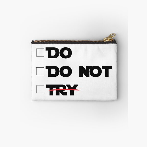 Item preview, Do or Do Not designed and sold by Digital Avocado.