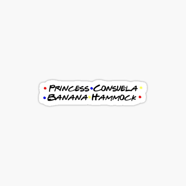 Download Princess Consuela Banana Hammock Stickers Redbubble