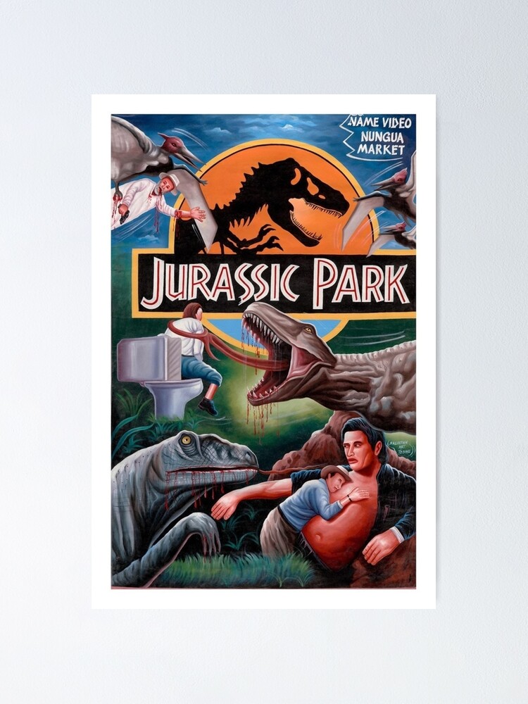 Jurassic Park Ghana Movie Poster Poster By Romesy63 Redbubble