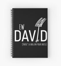Ew David, There's Bug On Your Dress. Schitt's Creek's David Rose with a Pitch Fork in an Amish Field Spiral Notebook