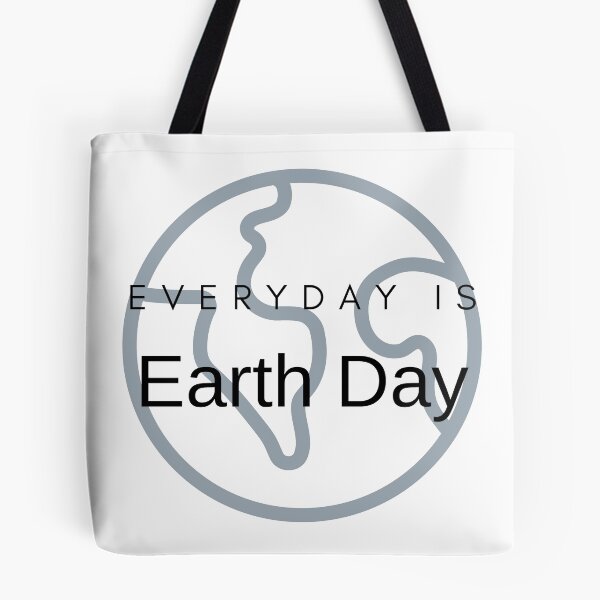 Item preview, Everyday is earth day for nature lover designed and sold by sam1special.