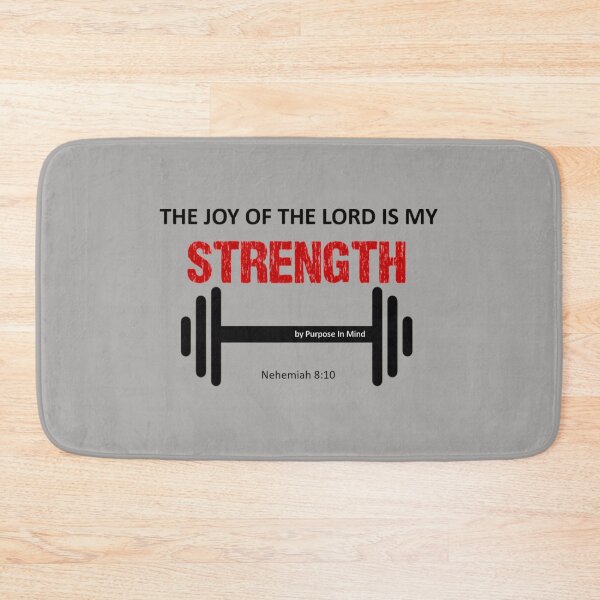 Item preview, The Joy of the Lord is my STRENGTH - Black type designed and sold by purposeinmind.