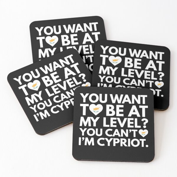Item preview, You Want to Be at My Level? You Cant, I am Cypriot. designed and sold by HelloFromAja.