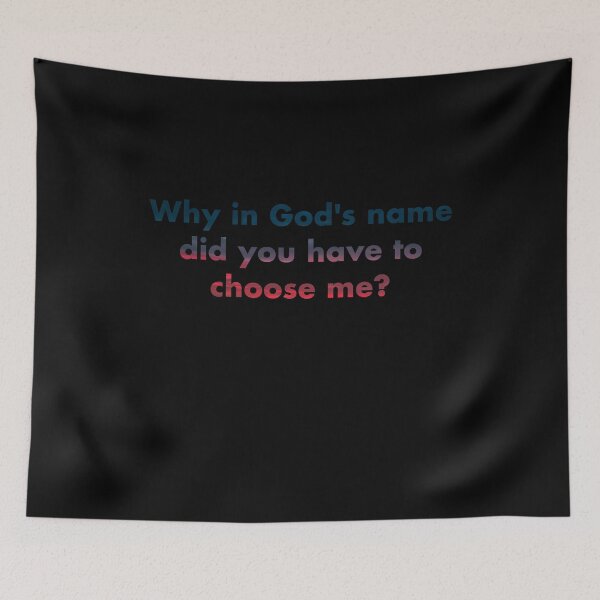 Item preview, Why in God's name did you have to choose me? designed and sold by vkdesign.