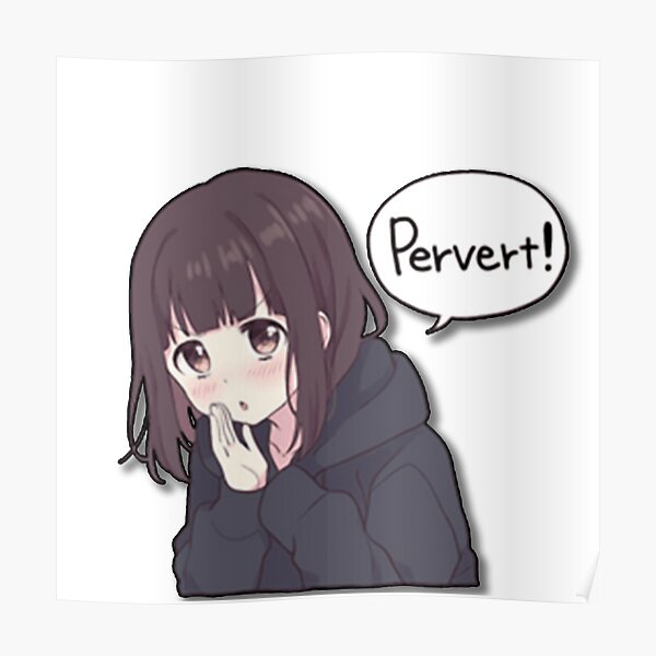 "¡pervertido!" chica anime Póster