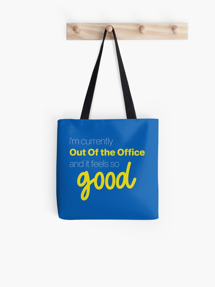 out of office tote bag