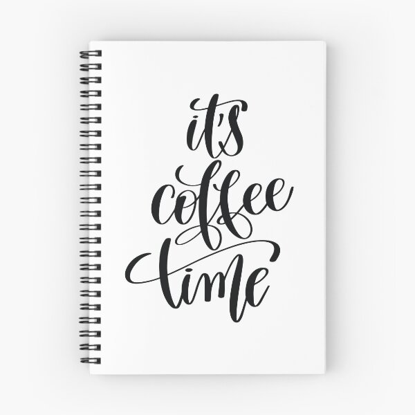 Item preview, It's Coffee Time Inspirational and Motivational Quotes designed and sold by ProjectX23.