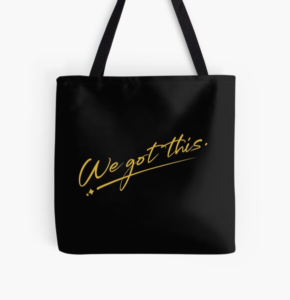 WE GOT THIS. (gold) All Over Print Tote Bag