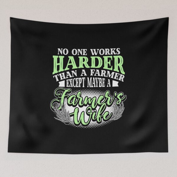 Item preview, Farmers Wife Works Harder Funny Farmer Green designed and sold by LarkDesigns.