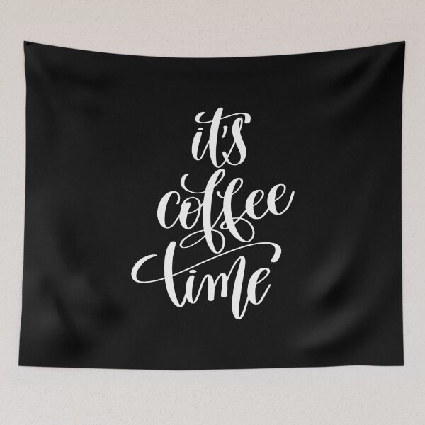 Item preview, It's Coffee Time Inspirational and Motivational Quotes designed and sold by ProjectX23.