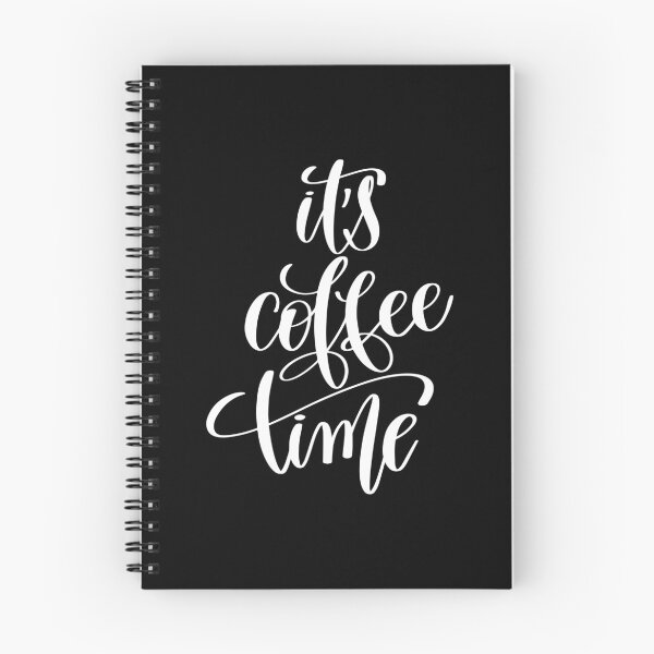 Item preview, It's Coffee Time Inspirational and Motivational Quotes designed and sold by ProjectX23.