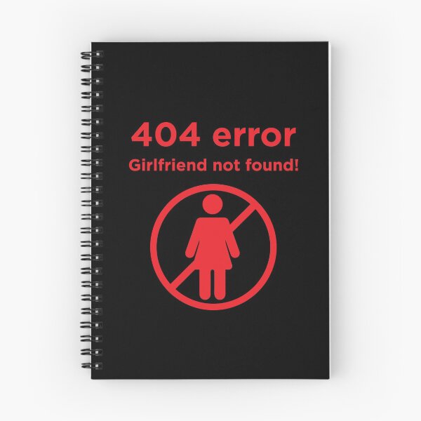 Item preview, 404 error girlfriend not found designed and sold by Gerald Waters.