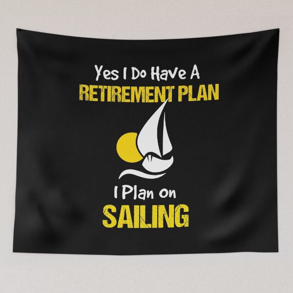 Artikelvorschau, Mein Pensionsplan ist Sailing Yacht Sail Sunset entworfen und verkauft von LarkDesigns.