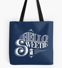 Hello Sweetie Tote Bag