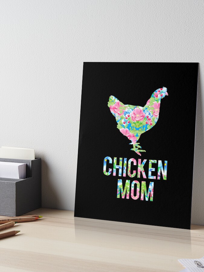 Chicken Mom Colorful Floral Chickens Hen Digital Art by Grace