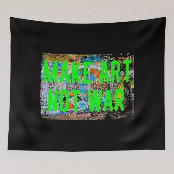 Item preview, Make Art Not War Lime Bright Peace Graffiti New Age designed and sold by LarkDesigns.