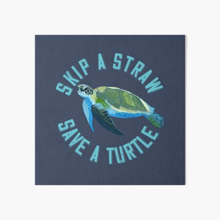 Skip a straw save a turtle Painting by Norman W - Pixels