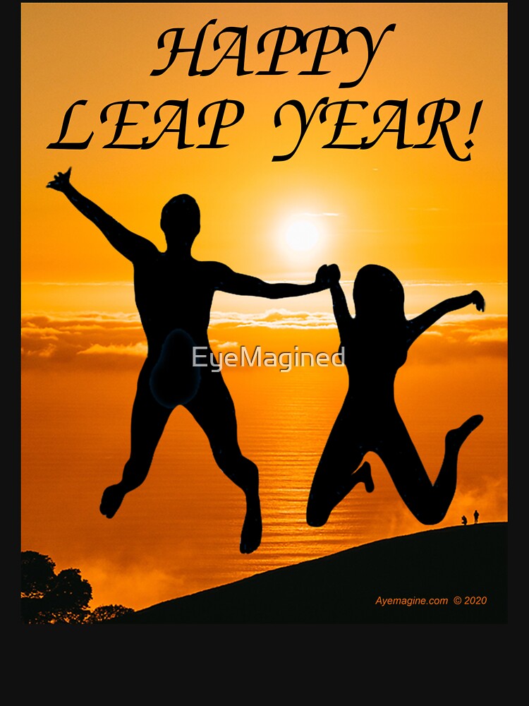 Happy Leap Year by EyeMagined