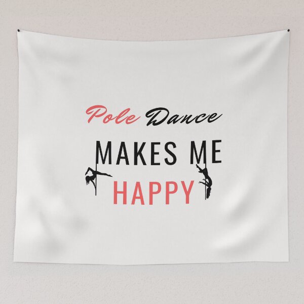 Item preview, Pole Dance Makes Me Happy - Pole Dance Design designed and sold by Liniskop.